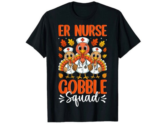 ER Gobble Squad Thanksgiving Nurse Shirt