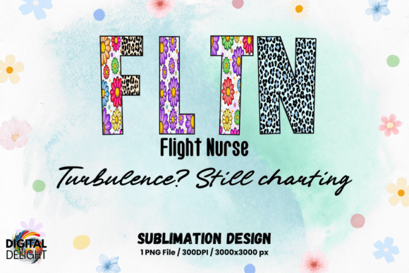 Flight Nurse FLTN Sublimation