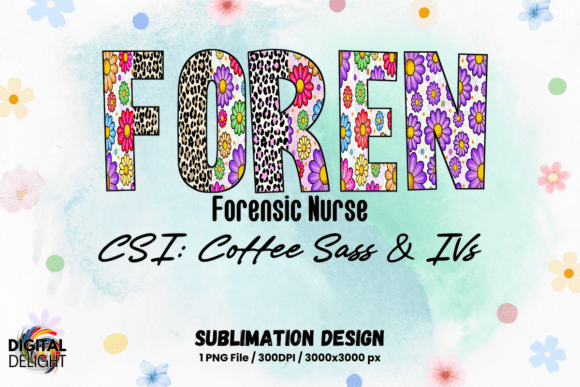 Forensic Nurse FOREN Coffee Sass